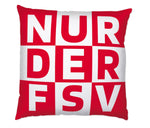 FSV | Kissen "NUR DER FSV"